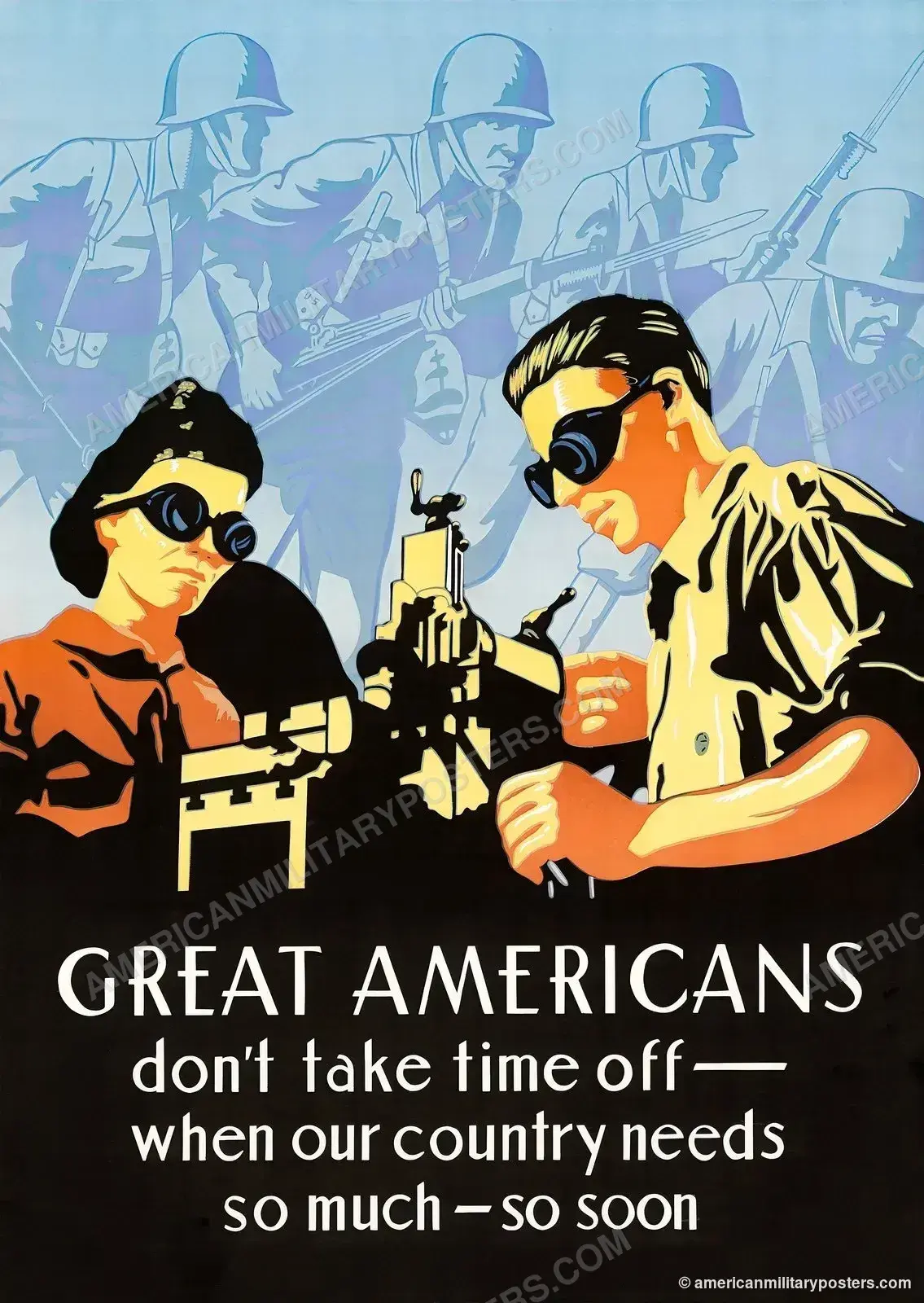 Great Americans Don't Take Time Off (1943) WWII home front poster, Think American Institute, restored
