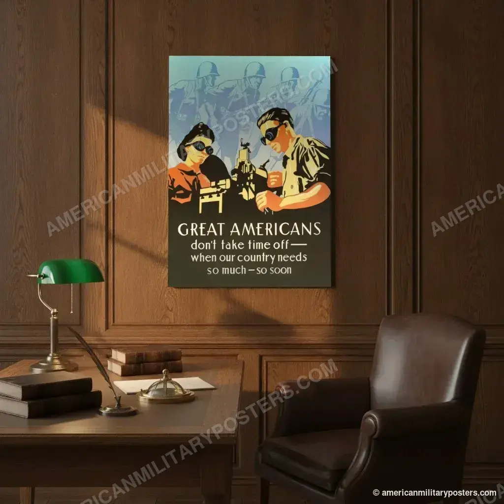 Great Americans Don’t Take Time Off poster, unframed print on an oak-panelled study wall above a desk