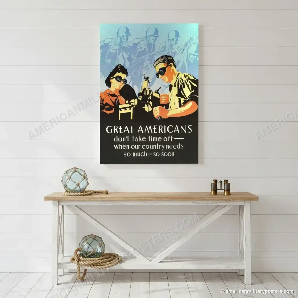 Great Americans Don’t Take Time Off poster, unframed print on a white shiplap wall in a coastal hallway