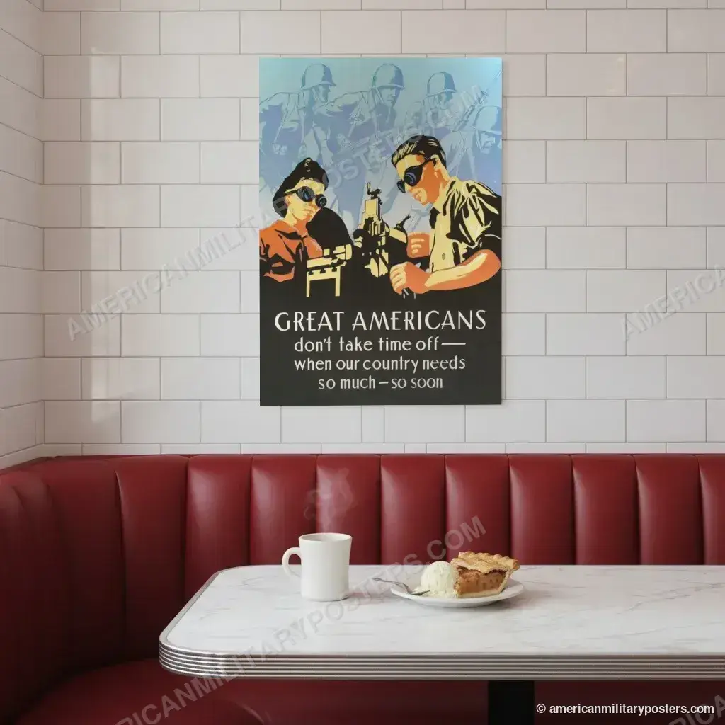 Great Americans Don’t Take Time Off poster, unframed print on a tiled wall above a retro diner booth