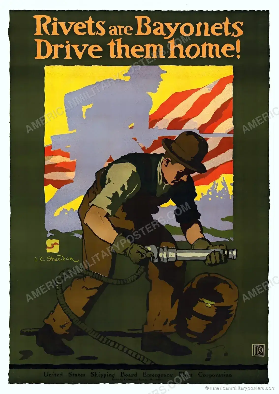 Rivets are Bayonets, Drive Them Home! (1918) WWI shipyard poster by John E. Sheridan, restored