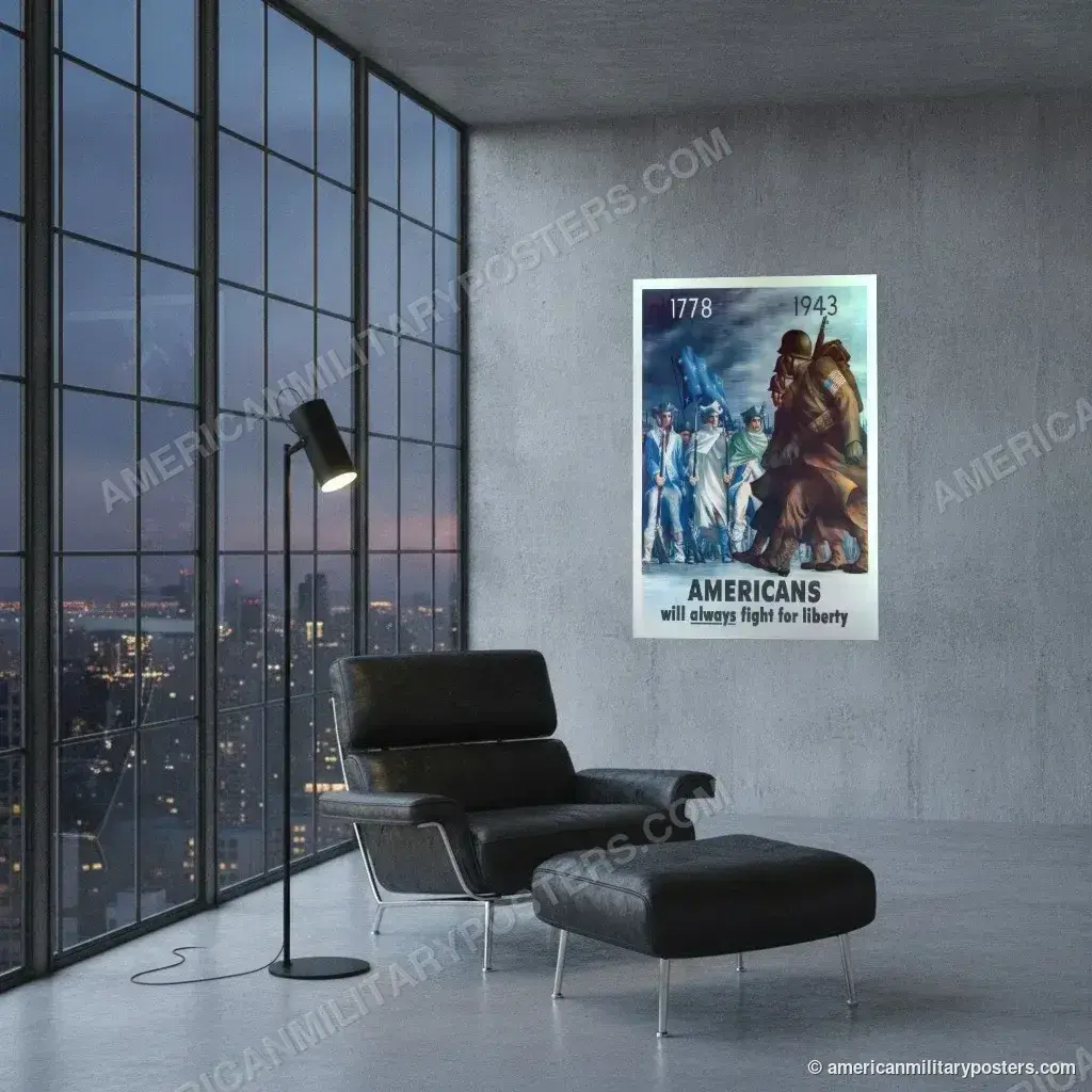 Americans Will Always Fight for Liberty poster, unframed print on a concrete wall in a city loft