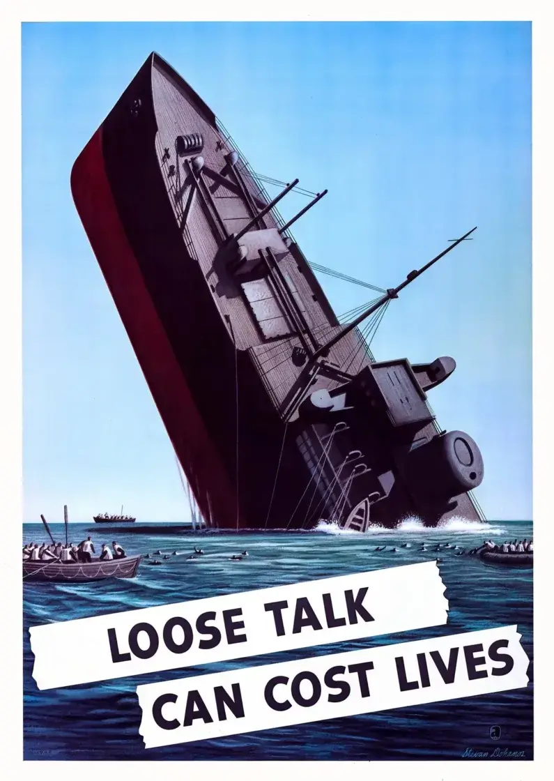 Loose Talk Can Cost Lives 1942 poster by Stevan Dohanos, a torpedoed merchant ship sinking bow-up as survivors swim to lifeboats, restored