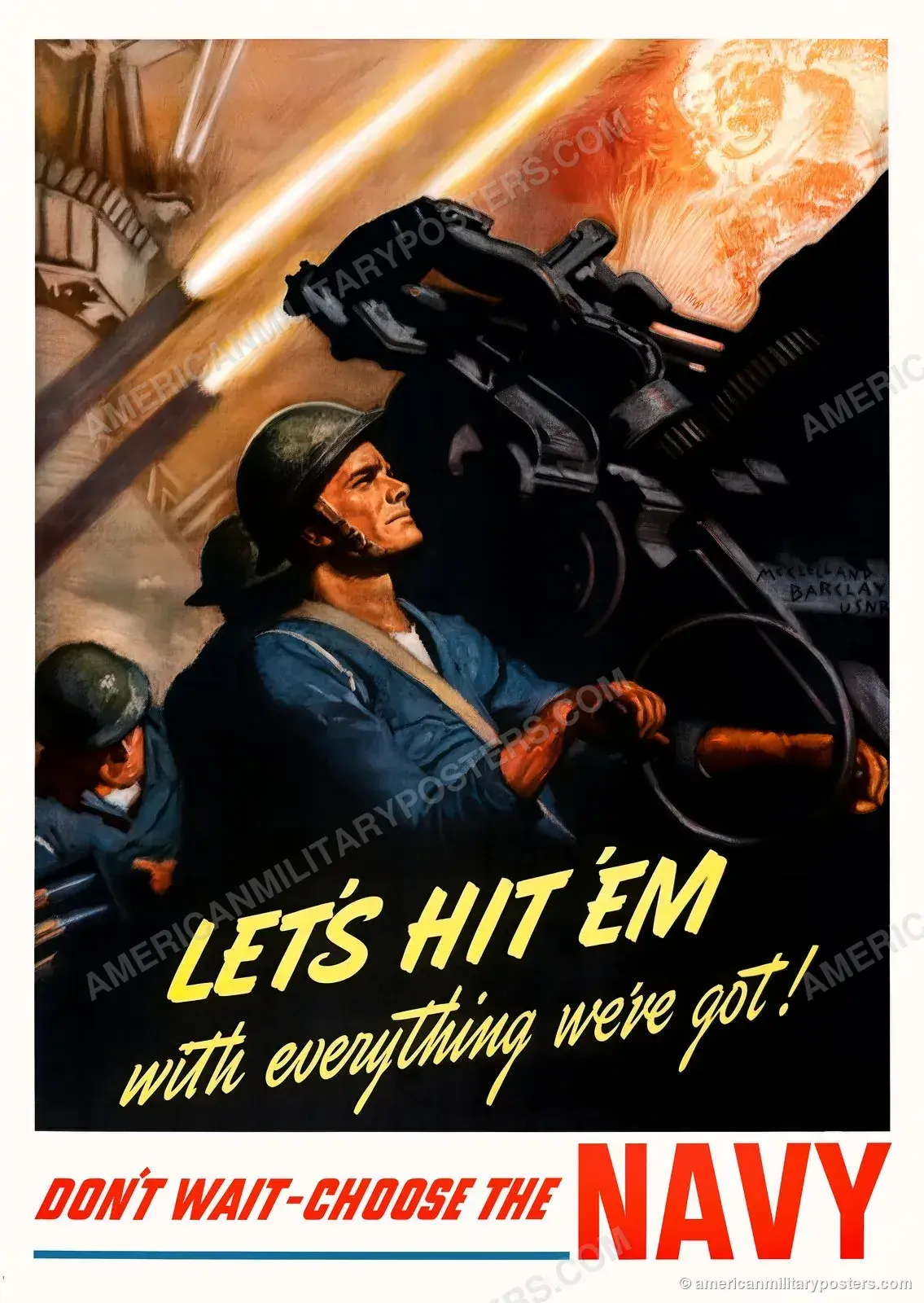 Let’s Hit ’Em With Everything We’ve Got, restored 1942 U.S. Navy recruiting poster by McClelland Barclay: a helmeted sailor working an anti-aircraft gun as it fires