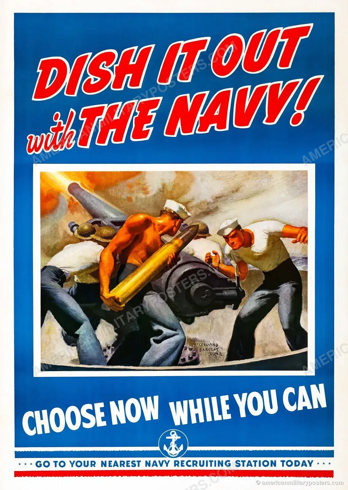 Dish It Out With the Navy! red-lettered 1942 U.S. Navy recruiting poster by McClelland Barclay: a gun crew loading a deck gun, framed in white on a blue field with an anchor emblem, restored