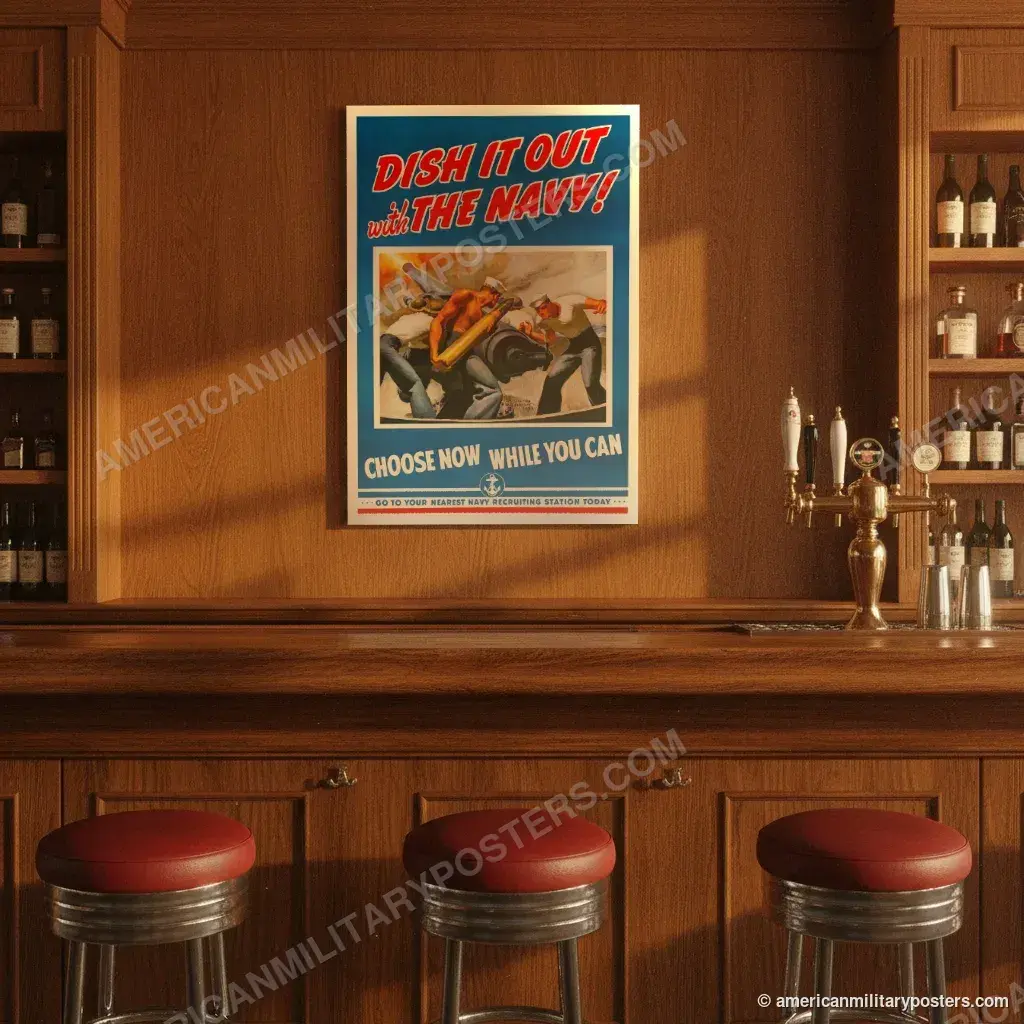 Dish It Out With the Navy! (red lettering) poster, unframed print on the wall of a classic American bar
