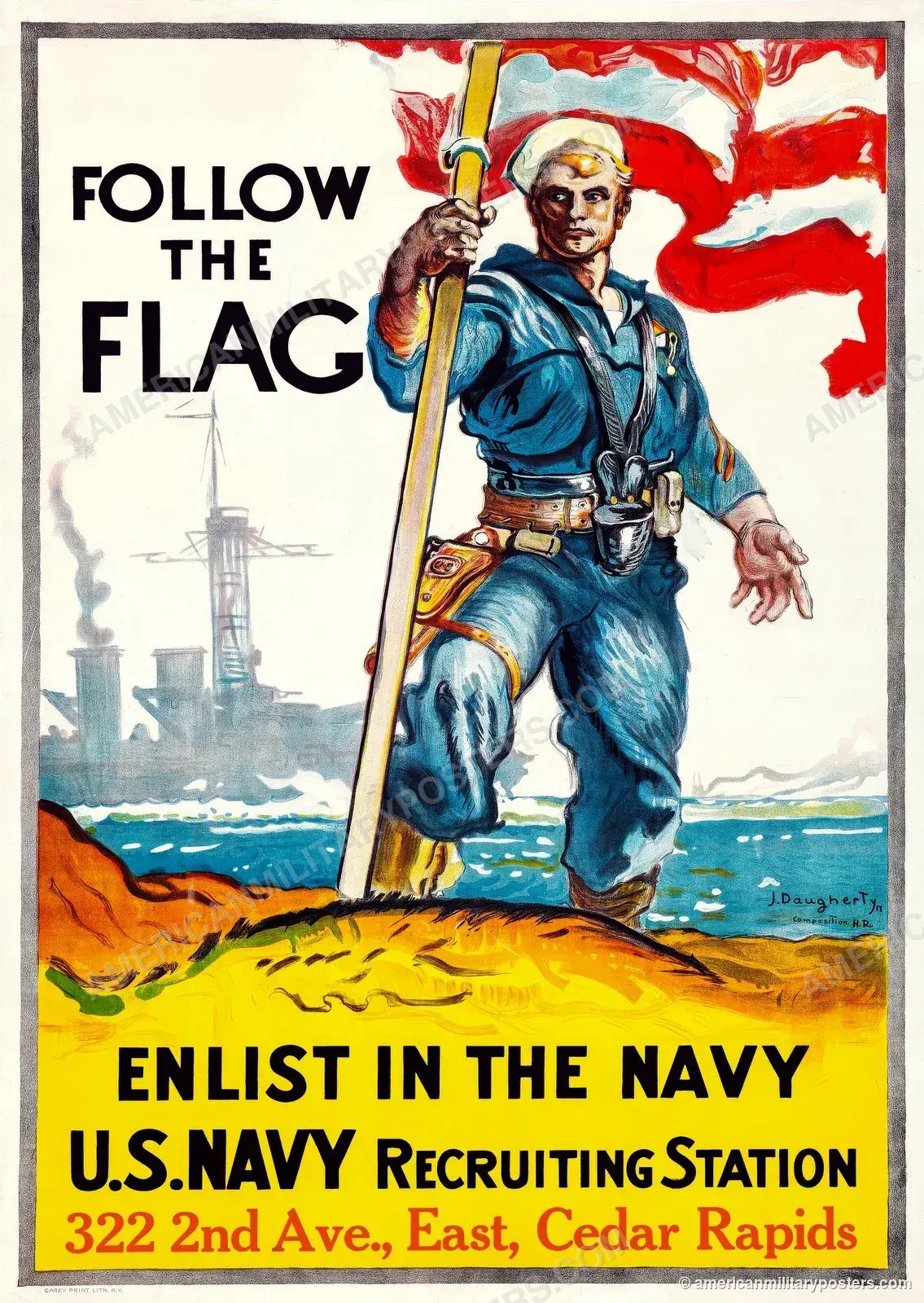 Follow the Flag, Enlist in the Navy, restored 1917 WWI U.S. Navy recruiting poster by James Daugherty: a sailor striding ashore with a flag as a battleship steams behind him