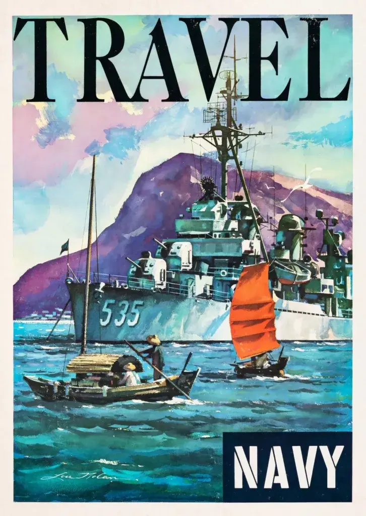 Travel Navy, restored Vietnam War era U.S. Navy recruiting poster by Lou Nolan: destroyer 535 anchored in an Asian harbour with a sampan and an orange-sailed junk