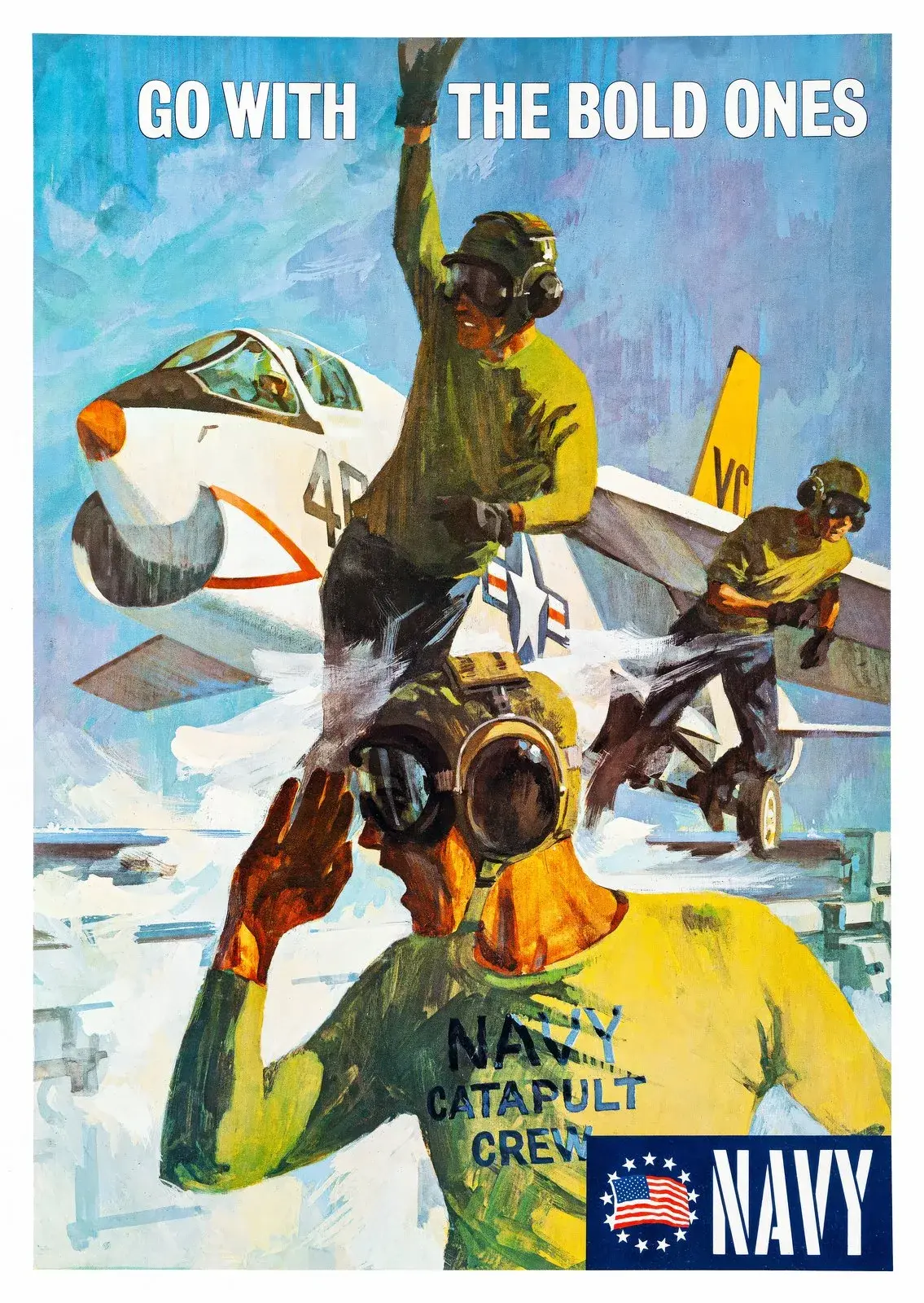 Go With the Bold Ones, restored 1966 U.S. Navy recruiting poster: a catapult crew signalling a jet fighter for launch on an aircraft carrier flight deck