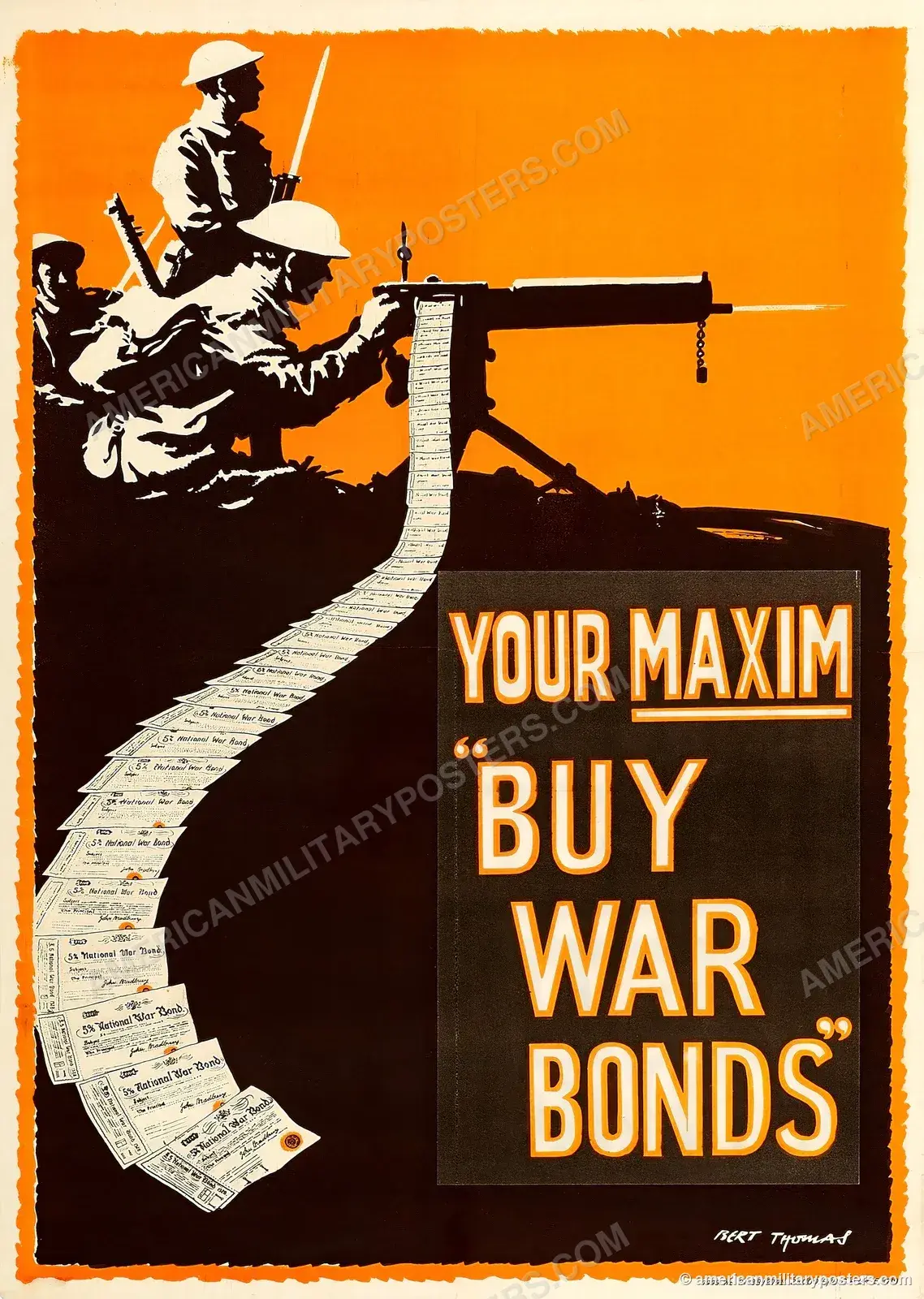 Your Maxim Buy War Bonds restored 1918 British poster by Bert Thomas: a machine-gun crew in silhouette firing a Maxim gun fed by a belt of war bond certificates on an orange background