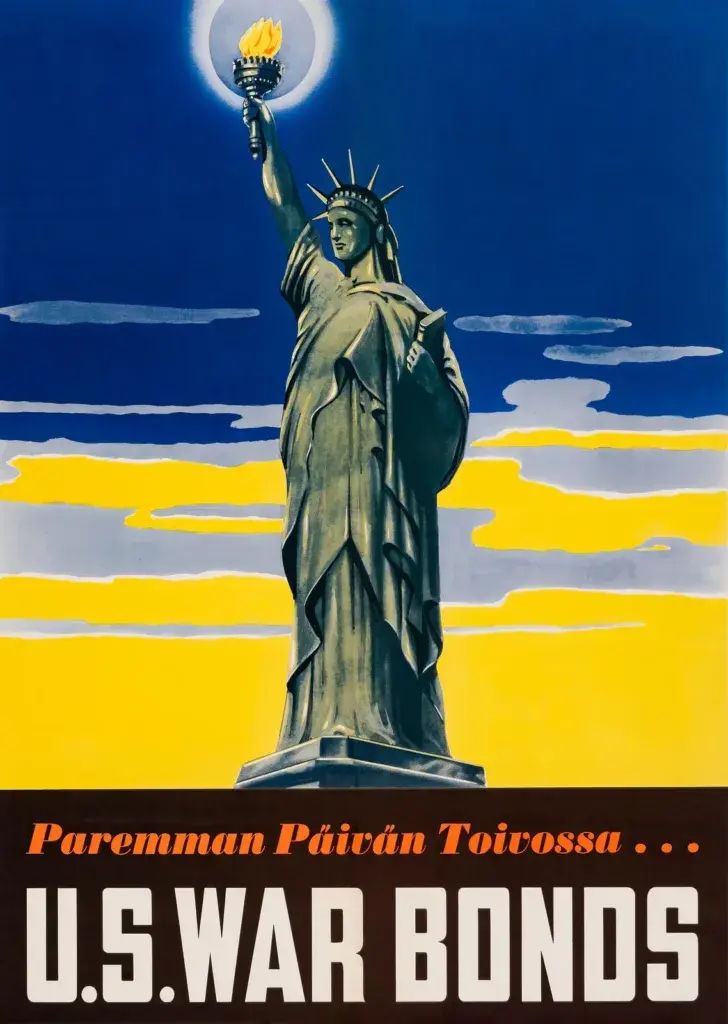 U.S. War Bonds restored 1943 Finnish-language poster: the Statue of Liberty against bands of blue and yellow sky above the words Paremman Paivan Toivossa