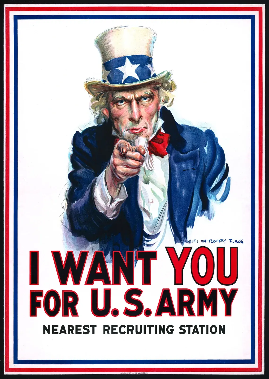 I Want You for U.S. Army restored 1917 recruiting poster by James Montgomery Flagg: Uncle Sam in a star-spangled top hat and blue coat pointing straight at the viewer above the words Nearest Recruiting Station