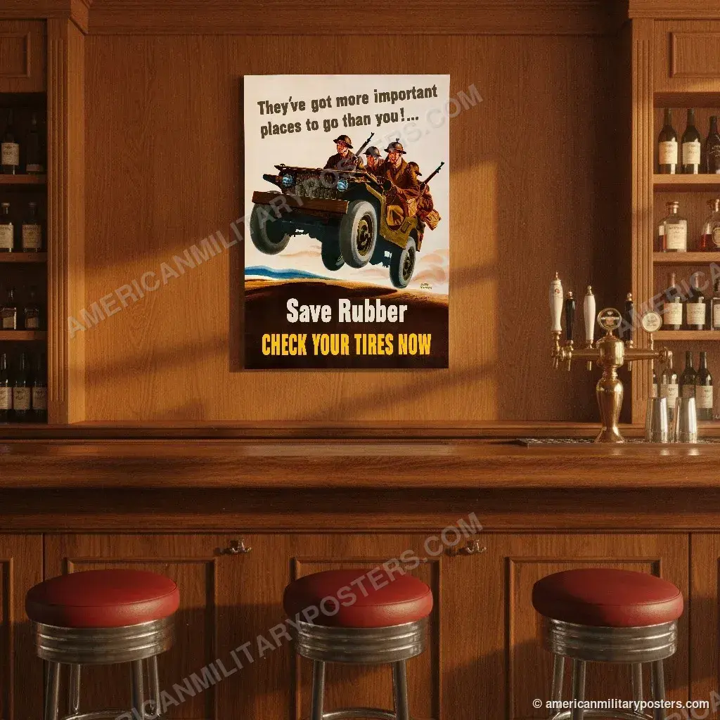 Save Rubber, Check Your Tires Now poster, unframed print on the wall of a classic American bar